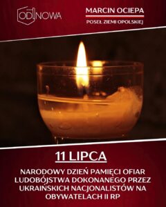 11 lipca – Narodowy Dzień Pamięci Ofiar Ludobójstwa dokonanego przez ukraińskich nacjonalistów na obywatelach II RP